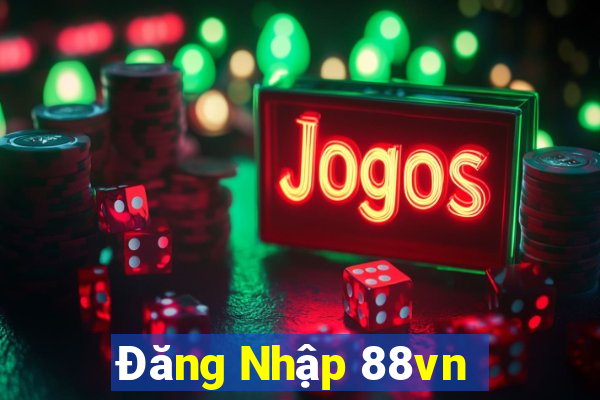 Đăng Nhập 88vn