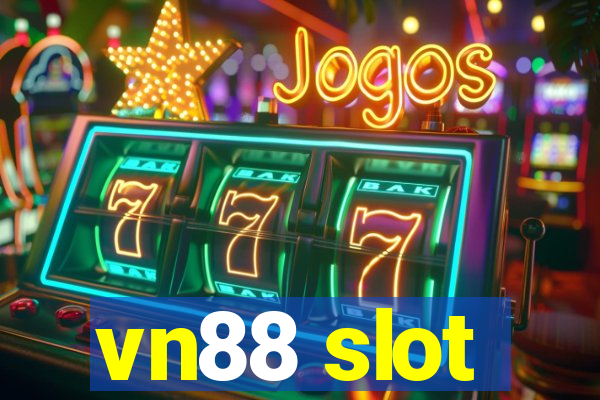 vn88 slot