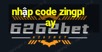 nhập code zingplay