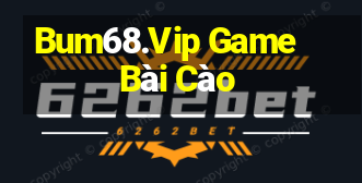 Bum68.Vip Game Bài Cào