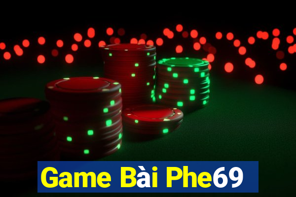 Game Bài Phe69