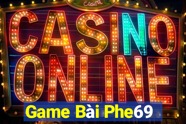 Game Bài Phe69