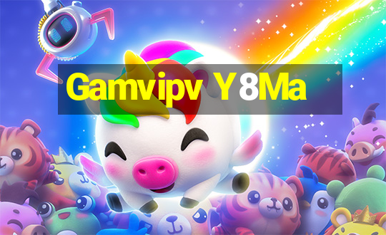 Gamvipv Y8Ma