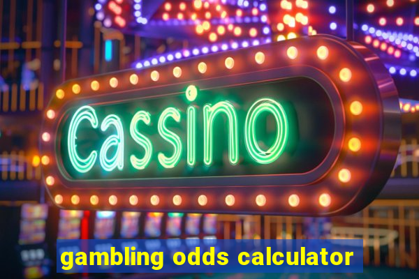 gambling odds calculator