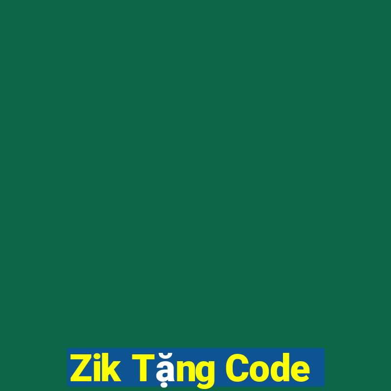 Zik Tặng Code