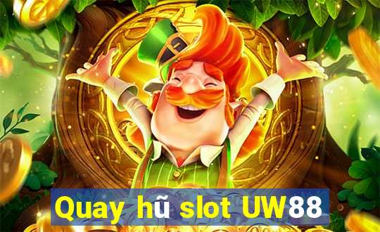 Quay hũ slot UW88