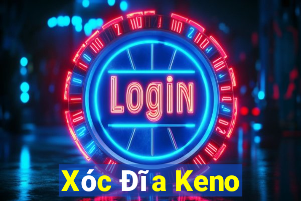 Xóc Đĩa Keno