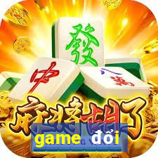 game đổi thưởng trực tuyến