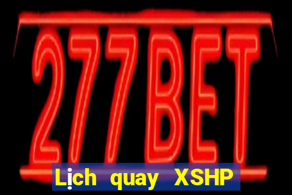 Lịch quay XSHP ngày 21