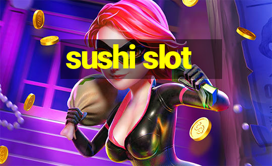 sushi slot