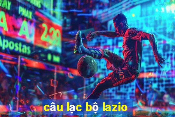 câu lạc bộ lazio