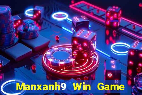 Manxanh9 Win Game Bài Đổi Thưởng Go88