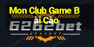 Mon Club Game Bài Cào