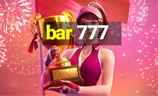 bar 777