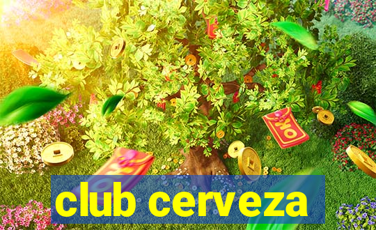 club cerveza