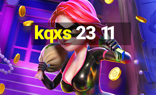 kqxs 23 11