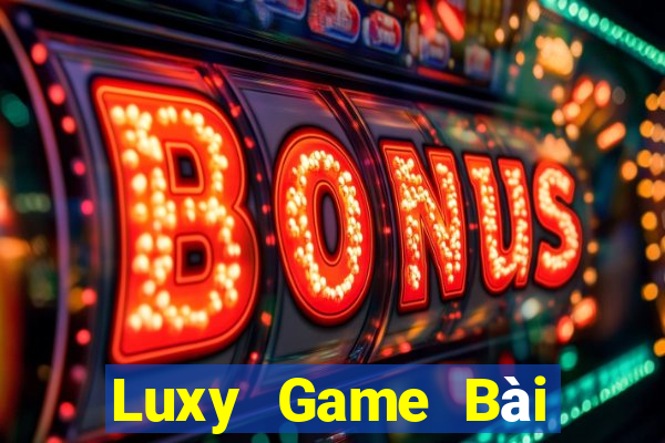 Luxy Game Bài Ông Trùm Poker