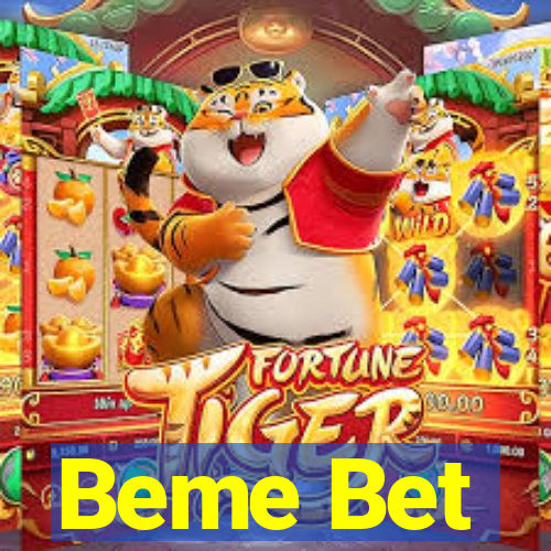 Beme Bet