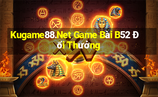 Kugame88.Net Game Bài B52 Đổi Thưởng