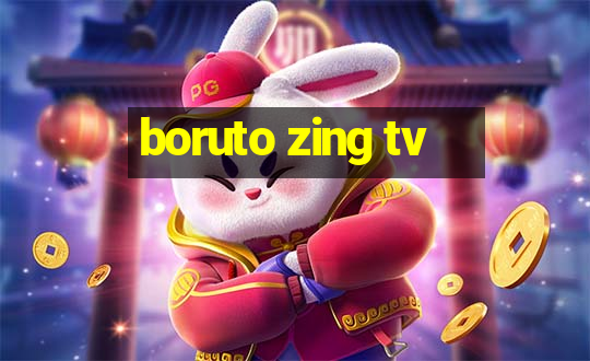 boruto zing tv