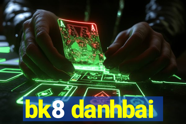 bk8 danhbai