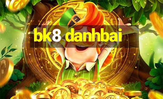 bk8 danhbai