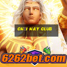 chơi hay club