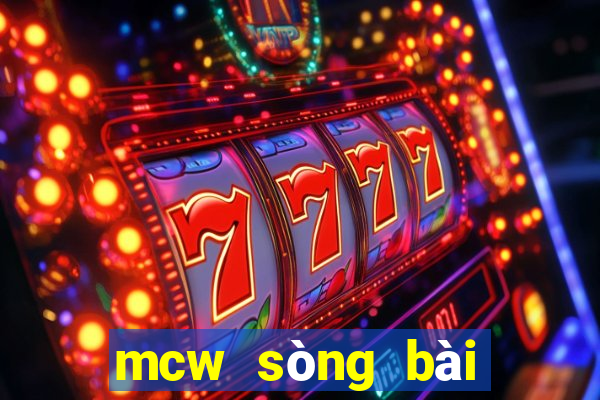 mcw sòng bài trực tuyến