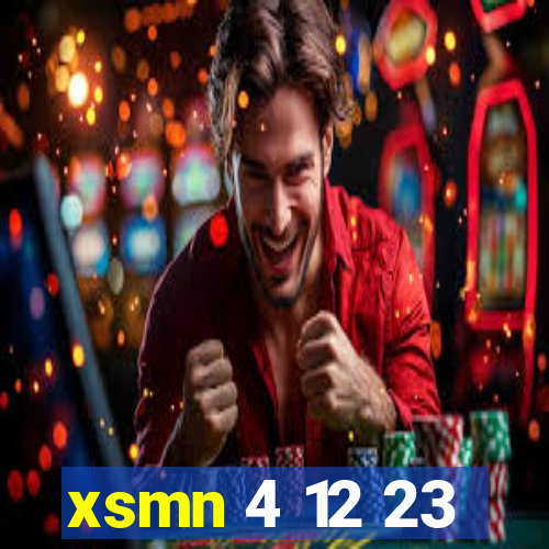 xsmn 4 12 23