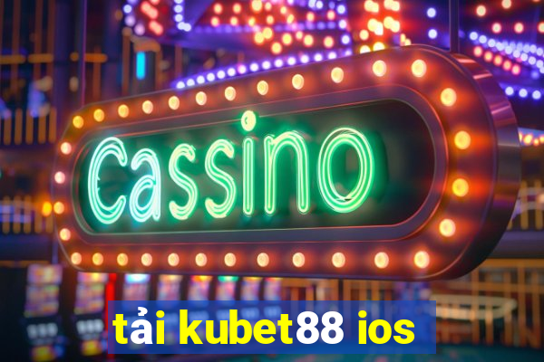 tải kubet88 ios