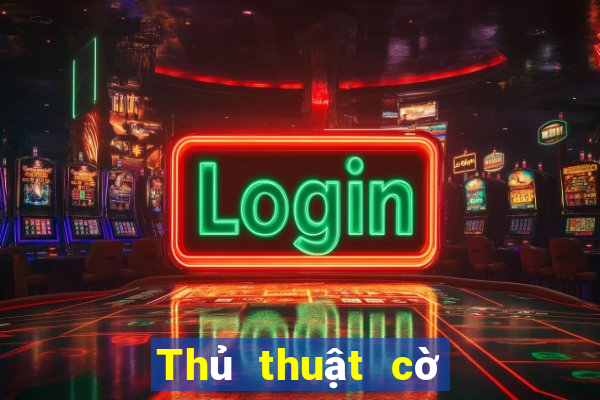 Thủ thuật cờ bạc online