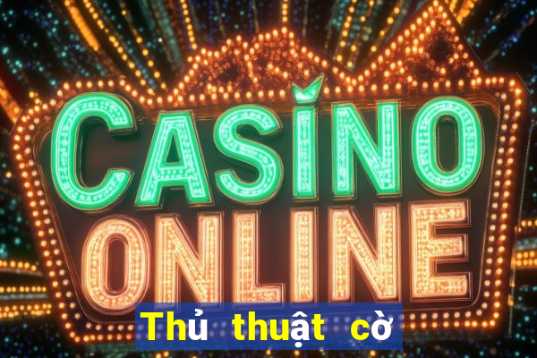 Thủ thuật cờ bạc online