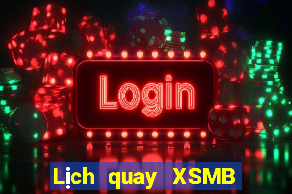 Lịch quay XSMB ngày thứ năm