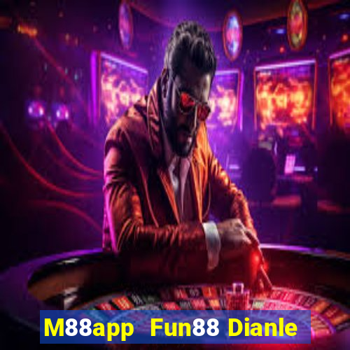 M88app  Fun88 Dianle