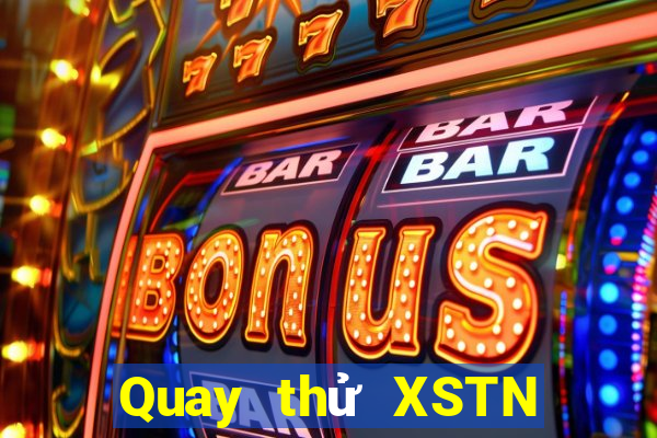 Quay thử XSTN thứ Ba