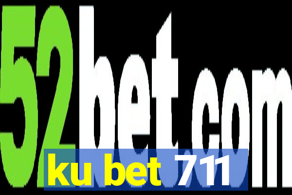 ku bet 711