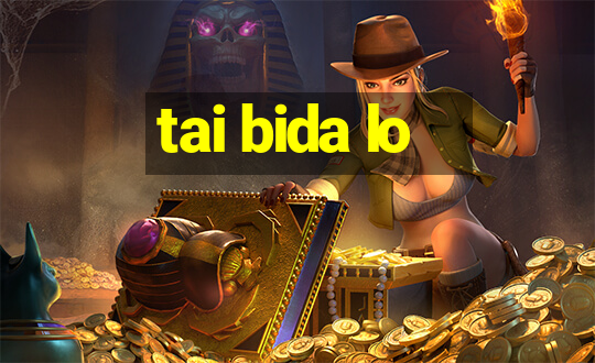 tai bida lo