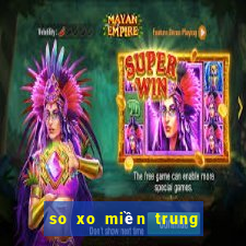 so xo miền trung hôm nay