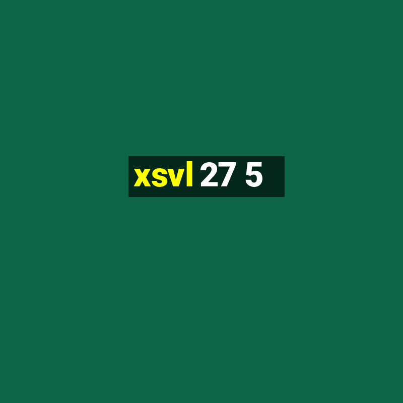 xsvl 27 5