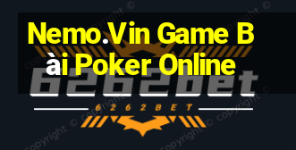 Nemo.Vin Game Bài Poker Online