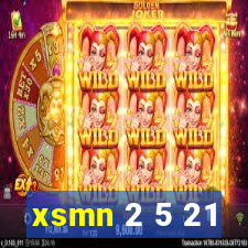 xsmn 2 5 21