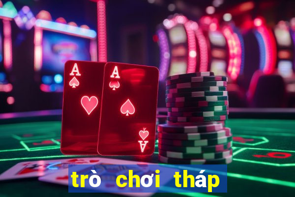 trò chơi tháp hà nội