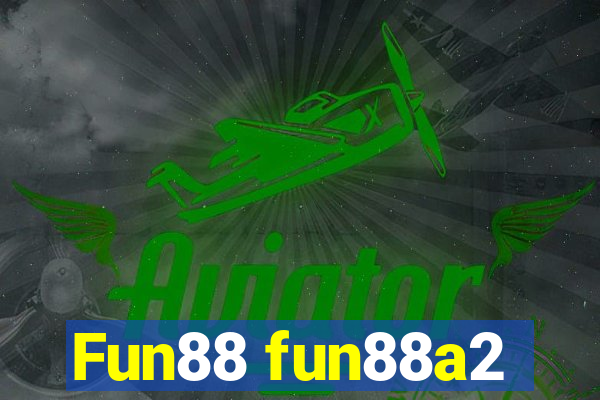 Fun88 fun88a2