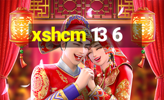 xshcm 13 6