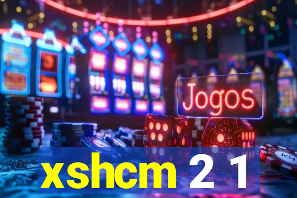 xshcm 2 1