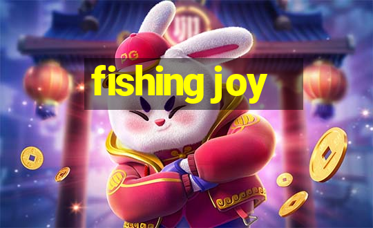 fishing joy