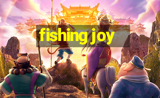 fishing joy