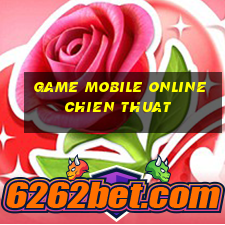 game mobile online chien thuat