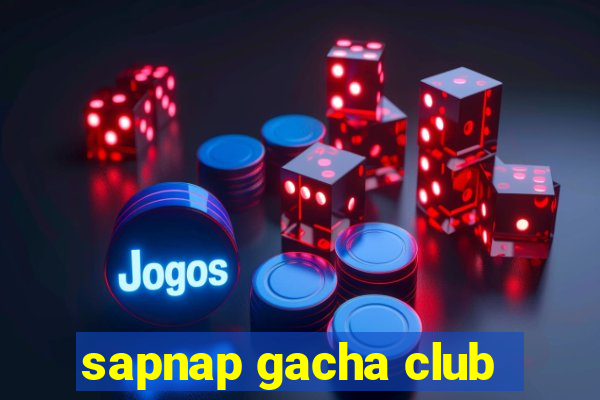 sapnap gacha club