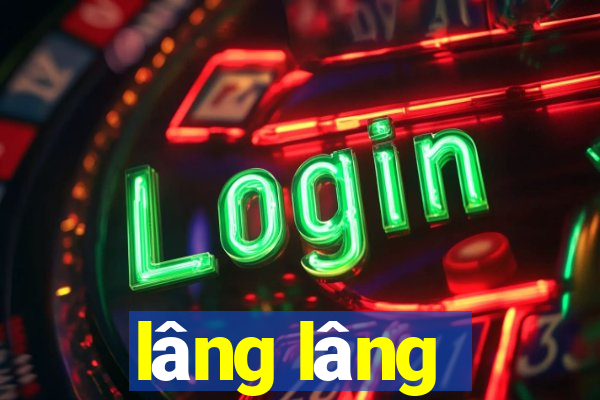 lâng lâng